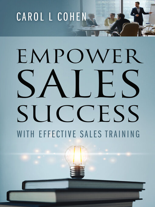 Title details for Empower Sales Success by Carol L. Cohen - Available